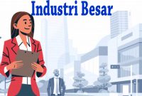 Industri Besar Adalah